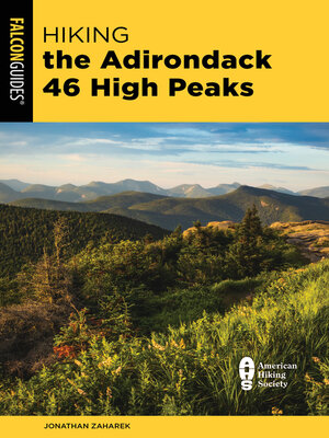 cover image of Hiking the Adirondack 46 High Peaks